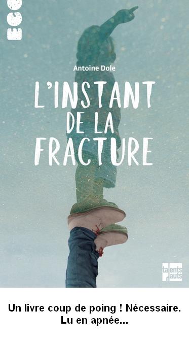 L instant de la fracture