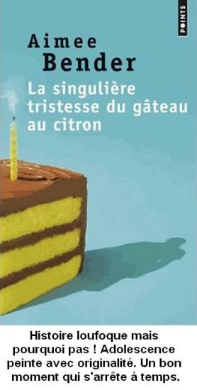 La singuliere tristesse du gateau au citron