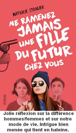 Ne ramenez jamais une fille du futur chez vous